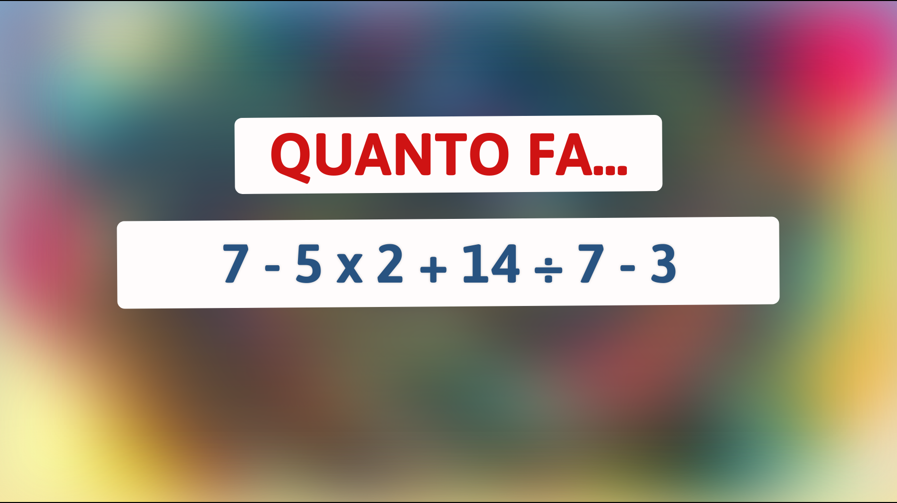 Riesci a risolvere questo rompicapo matematico? Solo il 1% ci riesce!"